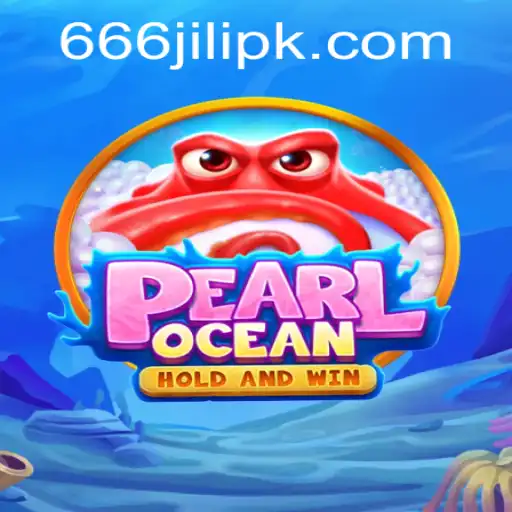 Exploring the Oceanic Adventure of PearlOcean: Unveiling the Mysteries of 666 Jili